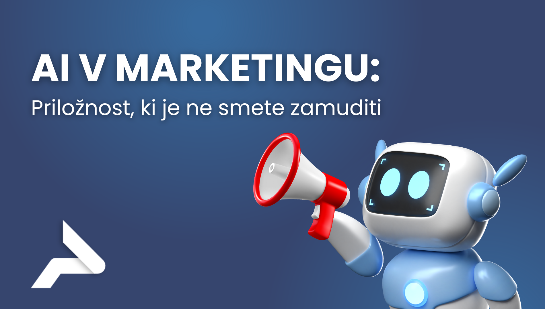 AI v marketingu: Priložnost, ki je ne smete zamuditi